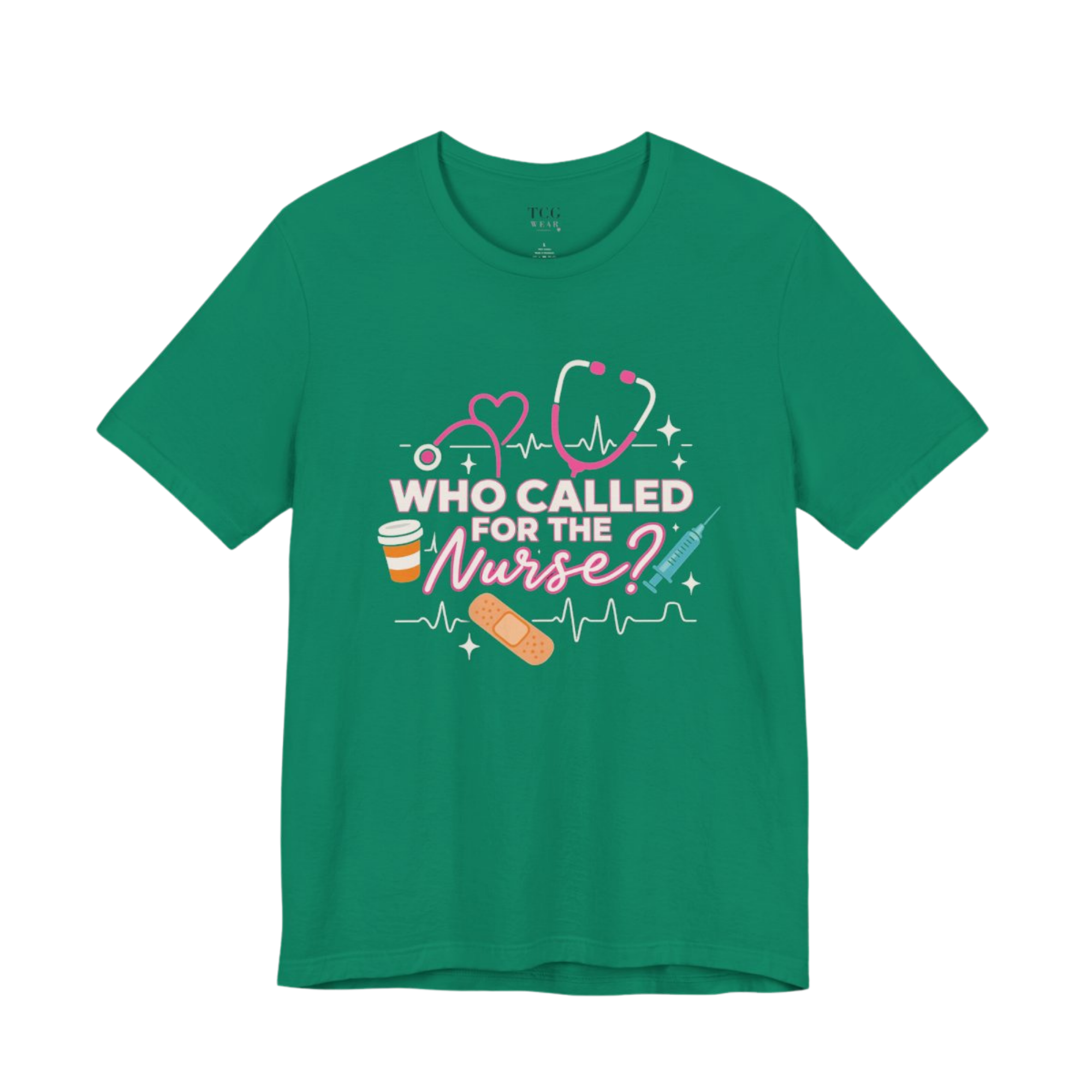 "Who called for the Nurse" T-Shirt