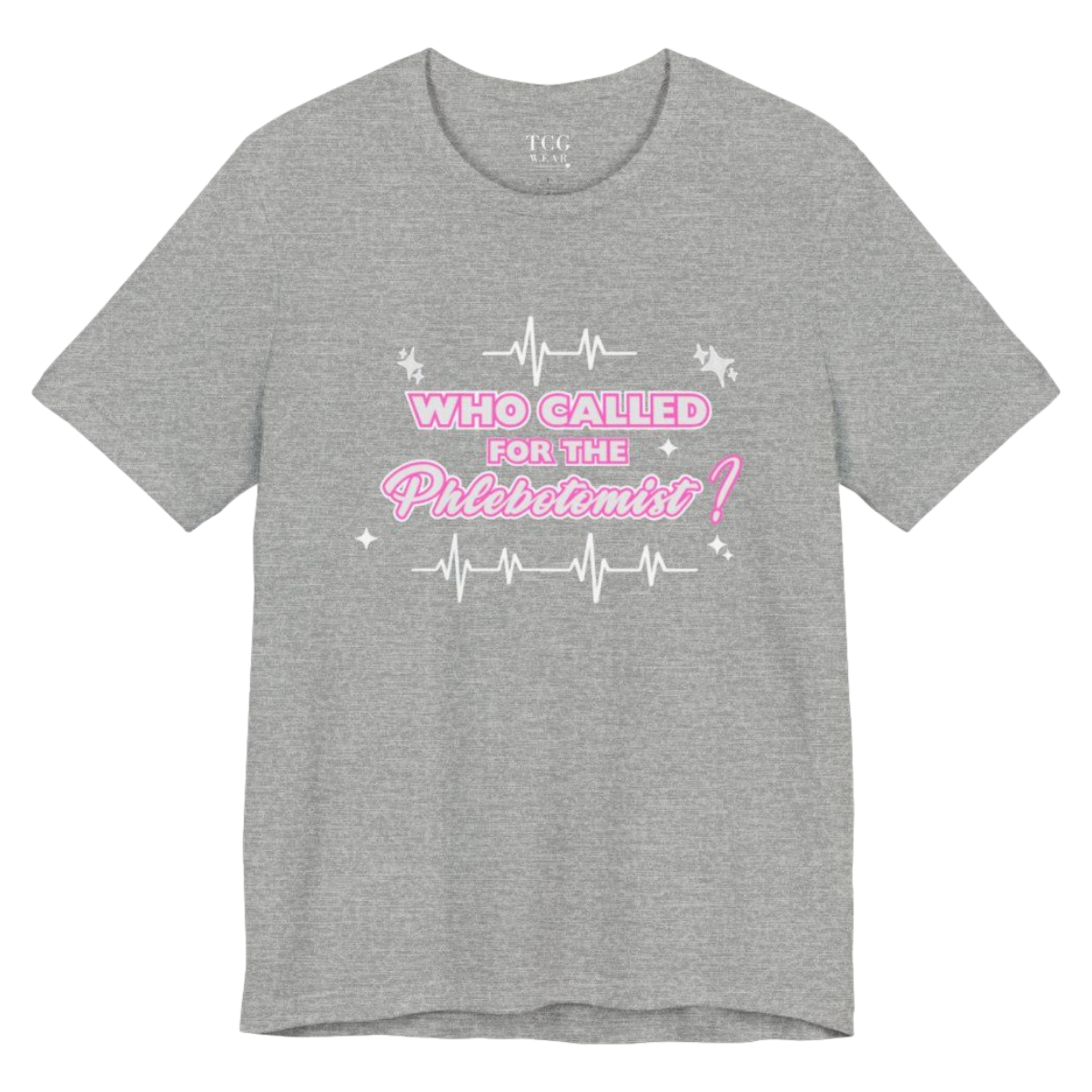 "Who called for the Phlebotomist?" Phlebotomist T-shirts