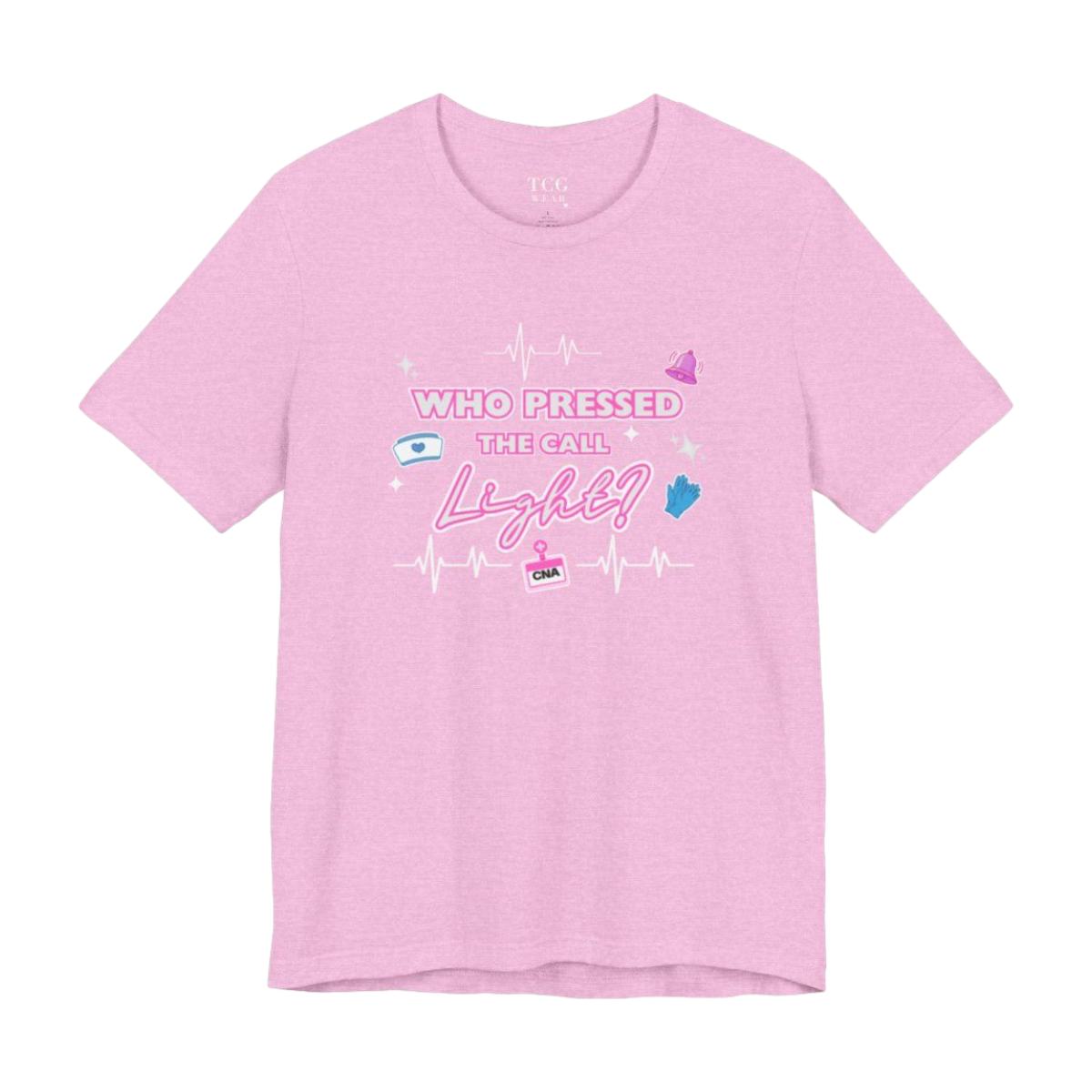 "Who Pressed the Call Light?" CNA T-Shirts