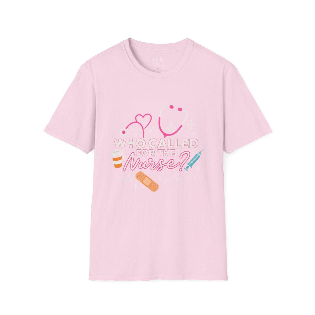 Who Called for the Nurse? T-Shirt